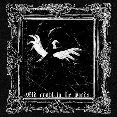 Devouring Famine - Old Crypt in the Woods