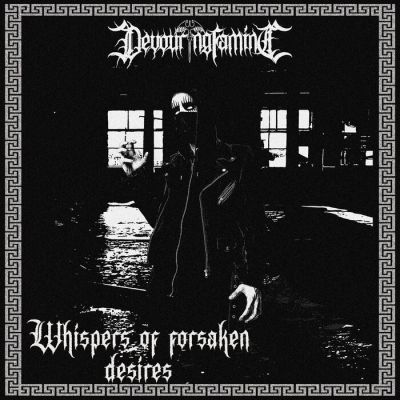 Devouring Famine - Whispers of Forsaken Desire