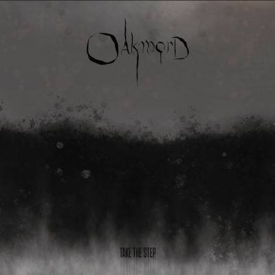 Oakmord - Take the Step