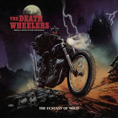 The Death Wheelers - The Ecstasy of Möld