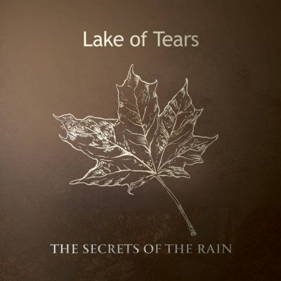 Lake of Tears - The Secrets of the Rain