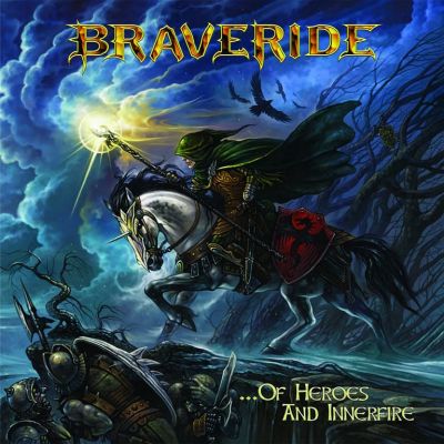 Braveride - .​.​.​of Heroes and Innerfire