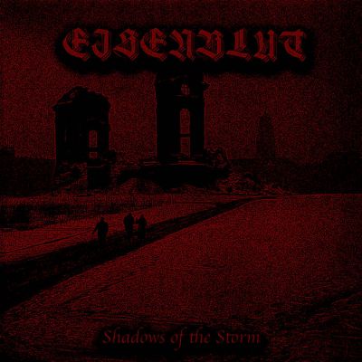 Eisenblut - Shadows of the Storm