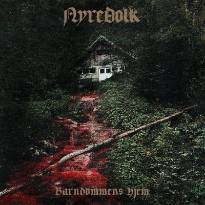 NyreDolk - Barndommens Hjem