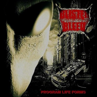 Blister Bleed - Program Life Forms