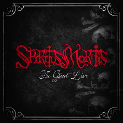 Spiritus Mortis - The Great Live