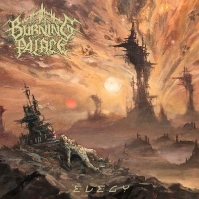 Burning Palace - Elegy