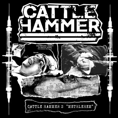 Cattle Hammer - Cattle Hammer's "Methlehem"