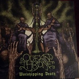 Ocean Throne - Worshipping Death