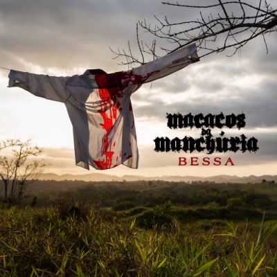 Macacos da Manchúria - Bessa