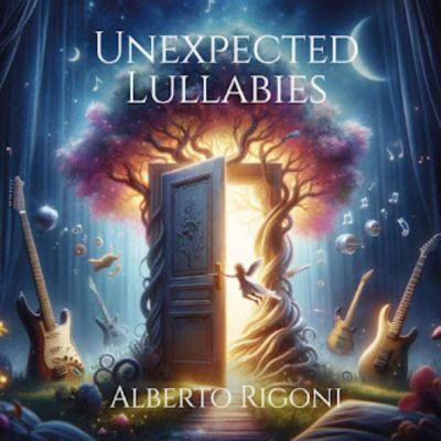 Alberto Rigoni - Unexpected Lullabies