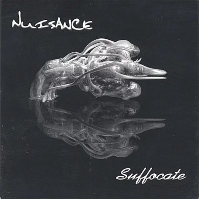 Nuisance - Suffocate