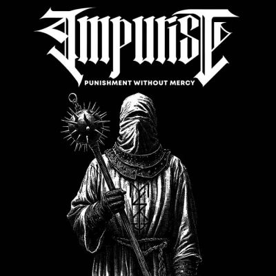 Impurist - Punishment Without Mercy