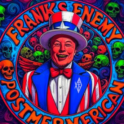 Frank's Enemy - Postmerican