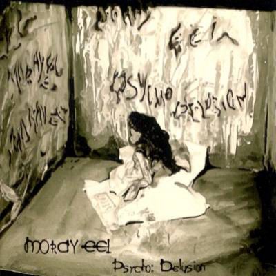 Moray Eel - Psycho: Delusion