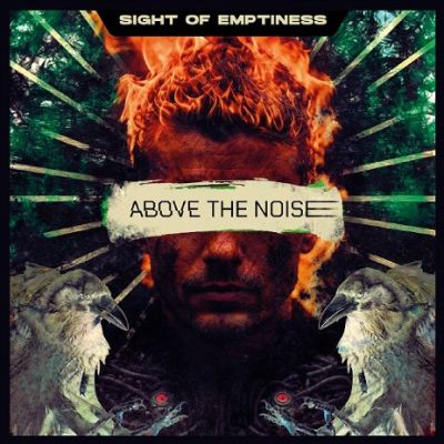 Sight of Emptiness - Above the Noise