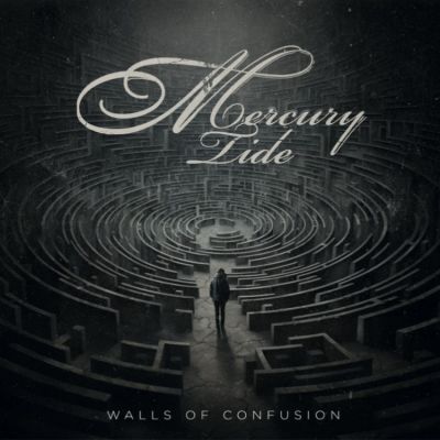 Mercury Tide - Walls of Confusion