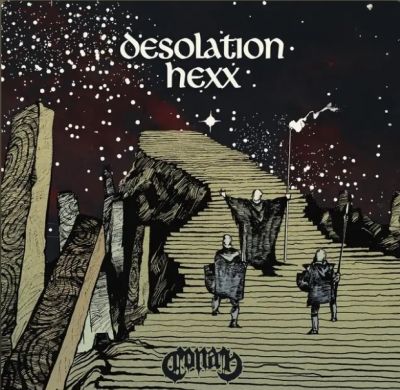 Conan - Desolation Hexx