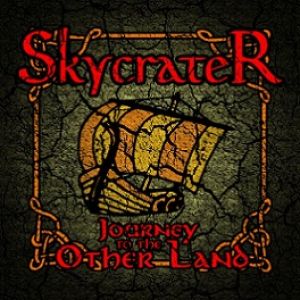 Skycrater - Journey to the Other Land