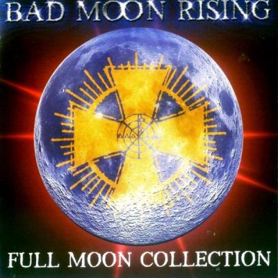 Bad Moon Rising - Full Moon Collection