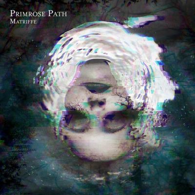 Primrose Path - Matriffe