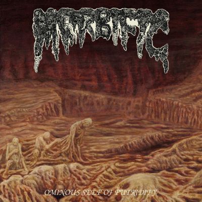 Morbific - Ominous Seep of Putridity