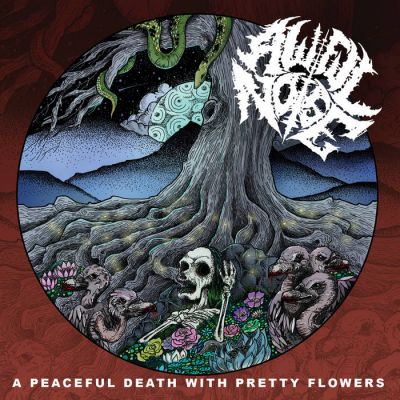 Awful Noise - A Peaceful Death with Pretty Flowers