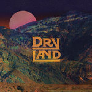 Dryland - Dryland