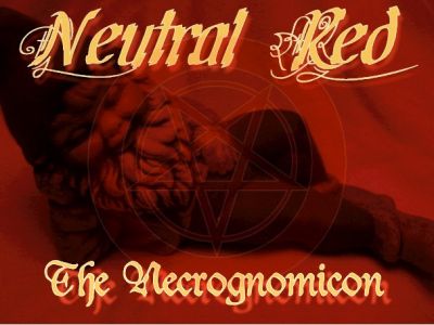 Neutral Red - The Necrognomicon