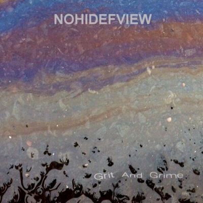 NoHiDefView - Grit and Grime