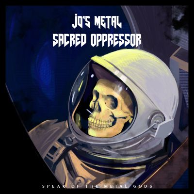 Sacred oppressor - Speak of the metal gods