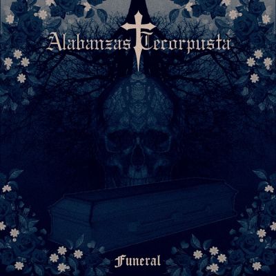 Alabanzas Tecorpusta - Funeral