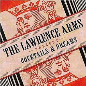 The Lawrence Arms - Cocktails & Dreams