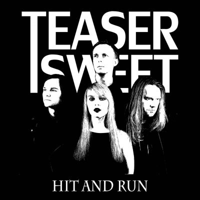 Teaser Sweet - Hit and Run