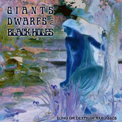 Giants Dwarfs and Black Holes - Echo on Death of Narcissus | Metal Kingdom