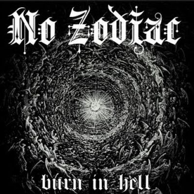 No Zodiac - Burn in Hell