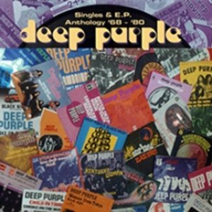 Deep Purple - Singles & E.P. Anthology '68 - '80