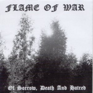 Flame of War - Of Sorrow, Death and Hatred