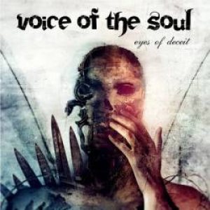 Voice of the Soul - Eyes of Deceit