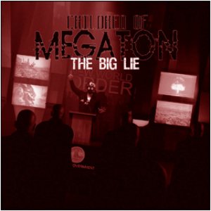 Children Of Megaton - The Big Lie