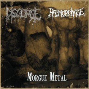 Haemorrhage / Disgorge - Morgue Metal