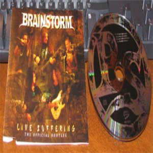 Brainstorm - Live Suffering: the Official Bootleg