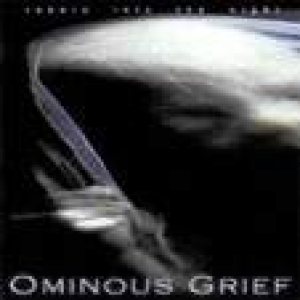 Ominous Grief - Reborn into the Light