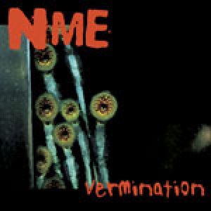 N.M.E. - Vermination