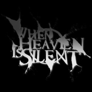 When Heaven Is Silent - When Heaven Is Silent