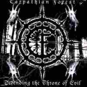Carpathian Forest - Defending the Throne of Evil
