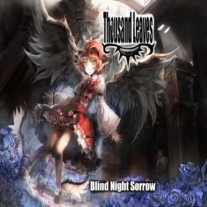 Thousand Leaves - Blind Night Sorrow