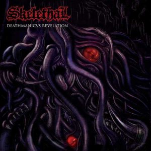 Skelethal - Deathmanicvs Revelation