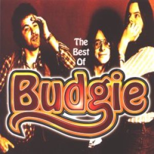 Budgie - The Best of Budgie
