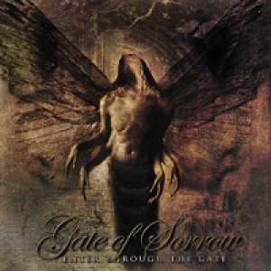 Gate of Sorrow - Enter Through the Gate